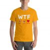 WTF Wine Turkey Family Shirt Funny Saying T-Shirt
