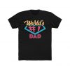 World's #1 Dad Men's t shirt
